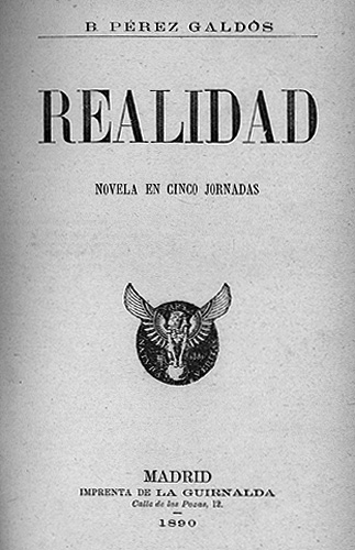 Benito Pérez Galdós: Realidad (Spanish language, 1889)
