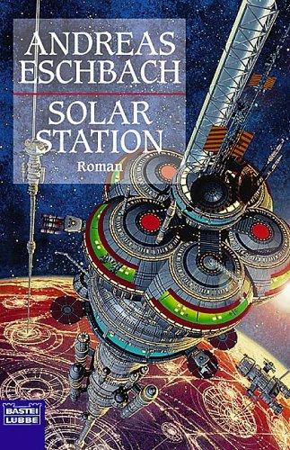 Andreas Eschbach: Solarstation. (Paperback, German language, Lübbe)