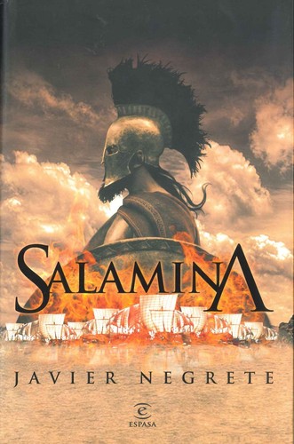 Javier Negrete: Salamina (Spanish language, 2008, Espasa)