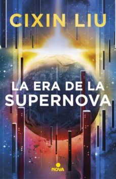 La era de la supernova (Paperback, Spanish language, 2020, Nova)