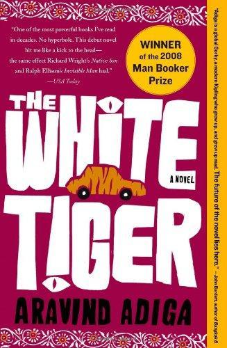 Aravind Adiga: The White Tiger (2008)