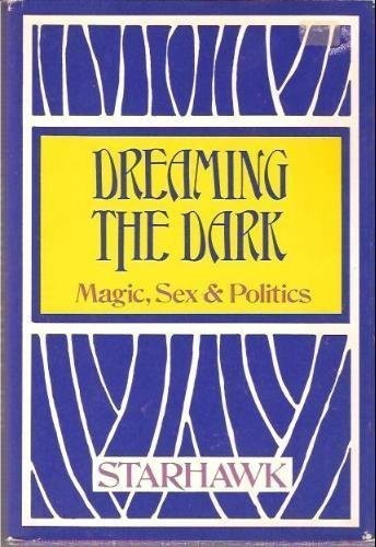 Starhawk: Dreaming the dark (1982, Beacon Press)
