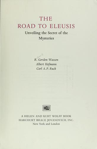 R. Gordon Wasson: The road to Eleusis (1978, Harcourt, Brace, Jovanovich)