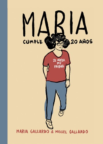 Miguel Gallardo: María cumple 20 años (2015, Astiberri)