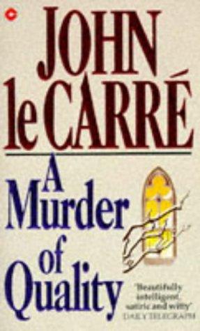 John le Carré: A Murder of Quality (Coronet Books) (1994, Hodder & Stoughton Ltd)