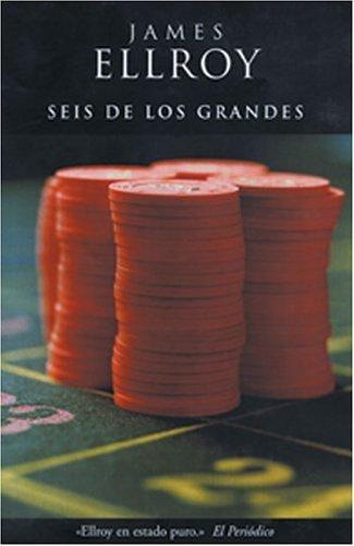 James Ellroy: Seis de los grandes (Spanish language, 2001)