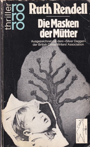 Ruth Rendell: Die Masken der Mütter. (Paperback, German language, 1987, Rowohlt Tb.)