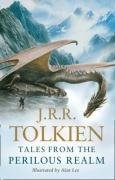 J. R. R. Tolkien: Tales From The Perilous Realm - 1st Edition/1st Printing (Hardcover, HarperCollins Publishers)