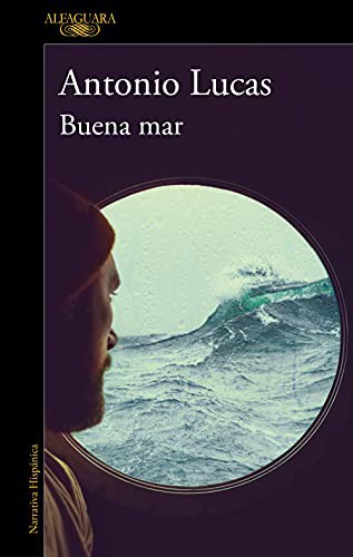 Antonio Lucas: Buena mar (Paperback, ALFAGUARA)