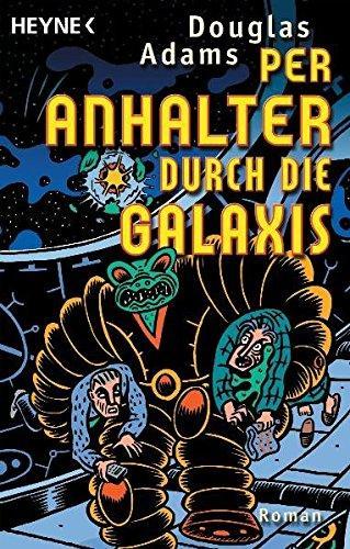 Douglas Adams: Per Anhalter durch die Galaxis (German language, 1999)