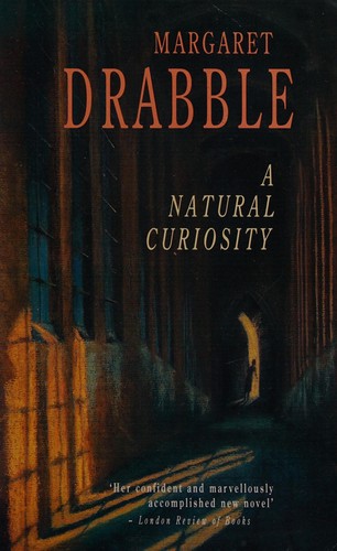 Margaret Drabble: A natural curiosity. (1990, Viking)