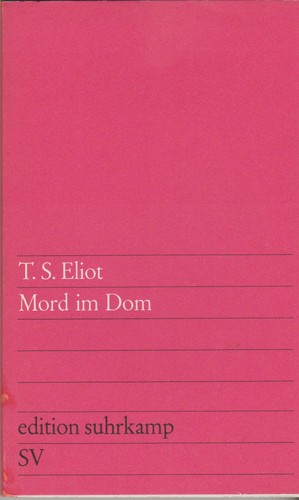 T. S. Eliot: Mord im Dom (Paperback, German language, 1968, Suhrkamp)