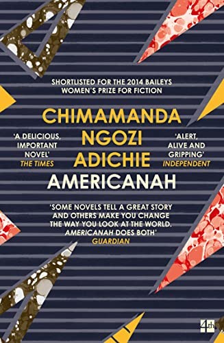 Chimamanda Ngozi Adichie: Americanah (2014, HarperCollins Publishers Australia)