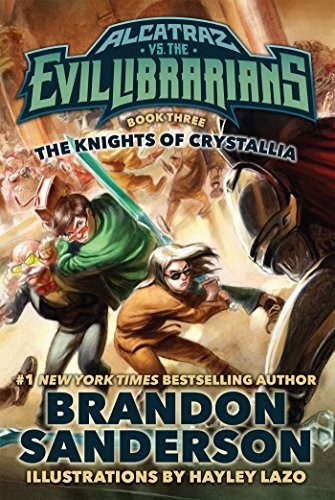Brandon Sanderson: The Knights of Crystallia (Hardcover, 2016, Starscape)