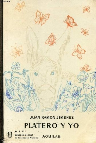 Juan Ramón Jiménez: Platero Y Yo (Paperback, Aguilar, 1963)