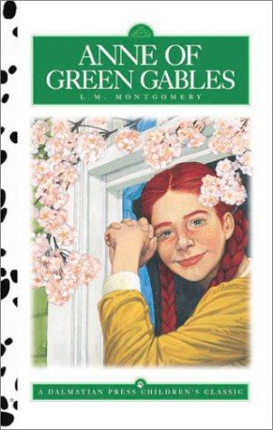 Lucy Maud Montgomery, Margaret DeKeyser: Anne of Green Gables (2002, Dalmatian Press)