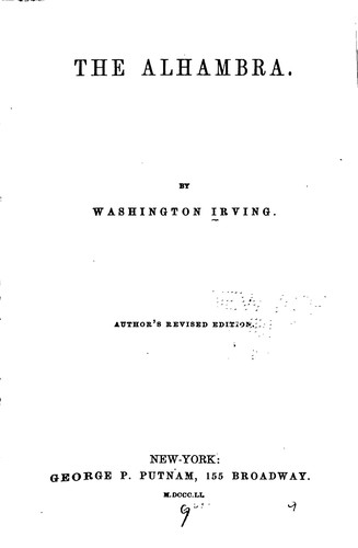 Washington Irving: The Alhambra (1851, G.P. Putnam)