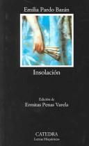 Emilia Pardo Bazán: Insolación (Paperback, Spanish language, 2001, Cátedra)