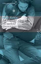 Hillel Halkin: ¡Melisande! ¿que son los sueños? (Paperback, 2014, Libros del asteroide)