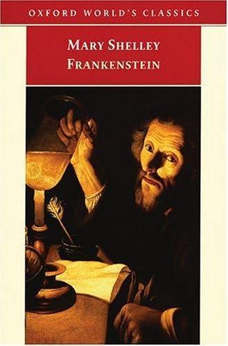 Mary Shelley: Frankenstein or the Modern Prometheus (1998, Oxford University Press)