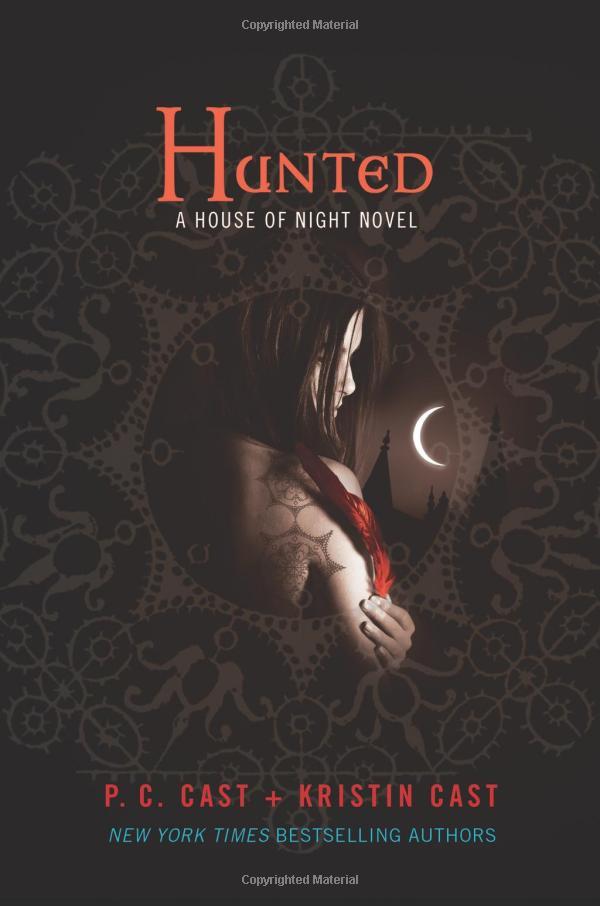 P.C. Cast and Kristin Cast.: Hunted (St Martins Pr)