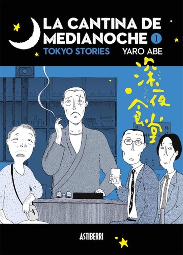 Yaro Abe, Alberto Sakai Fonseca: La cantina de medianoche (Paperback, 2020, ASTIBERRI EDICIONES)