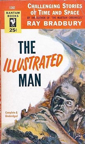 Ray Bradbury: The Illustrated Man (Paperback, 1954, Bantam Books)