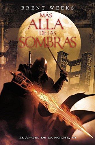 Brent Weeks: Más allá de las sombras (Spanish language)