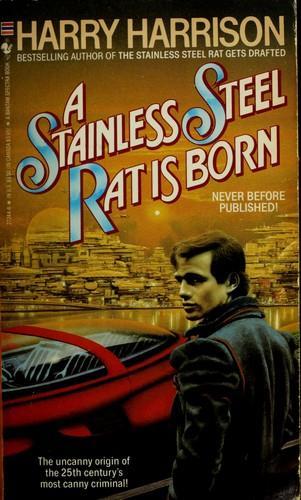 Harry Harrison: A Stainless Steel Rat is Born (1985)
