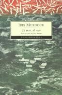 Iris Murdoch, Iris Murdoch (duplicate): El Mar, El Mar/ the Sea, the Sea (Paperback, Spanish language, 2009)
