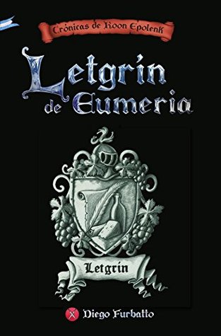 Diego Furbatto: Letgrín de Eumeria (Paperback, spanish language, Editorial Thelema)