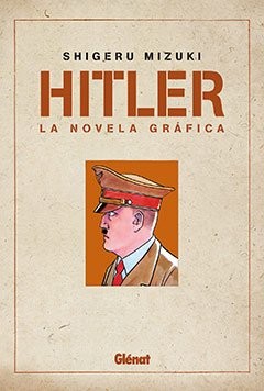 Shigeru Mizuki: Hitler 1 (Paperback, 2009, Editores de Tebeos)