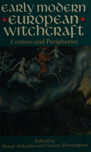 Gustav Henningsen, Bengt Ankarloo: Early modern European witchcraft (1990, Clarendon Press)