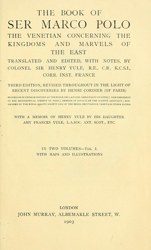 Marco Polo: The Travels of Ser Marco Polo, the Venetian (1903, J. Murray)
