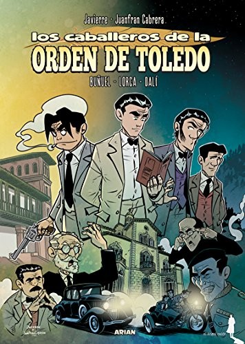Javierre, Juanfran: Los caballeros de la Orden de Toledo (Hardcover, 2018, El Ángel Caído)