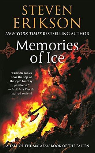 Memories of Ice (Malazan Book of the Fallen, #3) (2006)