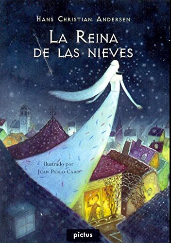 Andersen H.: La reina de las nieves (Paperback, Spanish language, PICTUS)