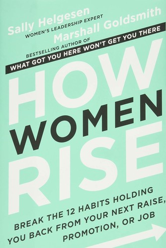 Sally Helgesen: How women rise (2018)