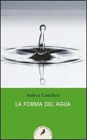 Andrea Camilleri: La Forma Del Agua (Paperback, 2014, Salamandra Bolsillo)