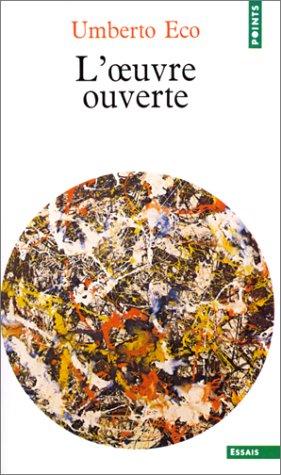 Umberto Eco: L' Œuvre ouverte (French language, 1965, Seuil)