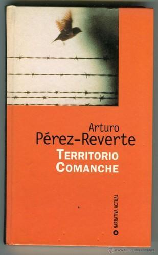 Arturo Pérez-Reverte: Territorio comanche (Spanish language, 1997)