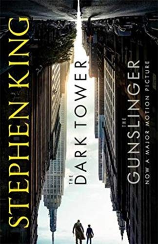 Stephen King: Dark Tower I: The Gunslinger: Film Tie-In (Paperback, 2017, hodder && stoughton uk)
