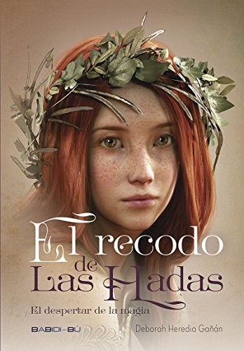 Deborah Heredia Gañán: El recodo de las Hadas (Paperback, BABIDI-BÚ)