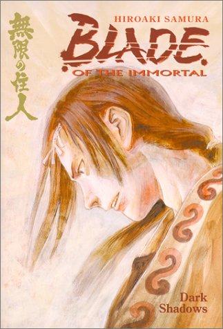 Hiroaki Samura: Blade of the Immortal (Paperback, Dark Horse)