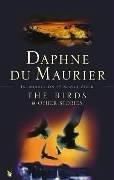 Daphne du Maurier: The Birds and Other Stories (Paperback, Virago Press Ltd)