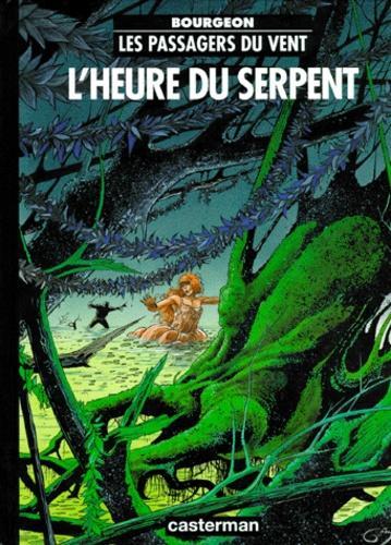 François Bourgeon: L'heure du serpent (French language, 1985, Casterman)