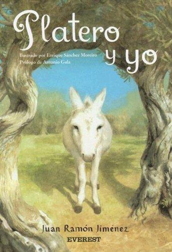 Juan Ramón Jiménez: Platero y yo (Hardcover, Spanish language, 2006, Everest)