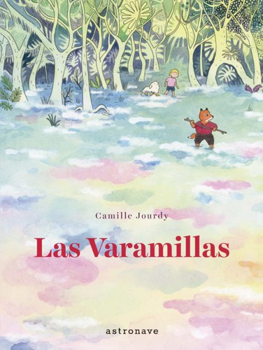Camille Jourdy: Las Varamillas (2020, Astronave)
