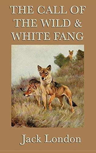 Jack London: The Call of the Wild & White Fang (2018, SMK Books)