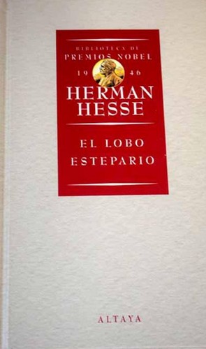 Herman Hesse: El lobo estepario (Hardcover, Spanish language, 1995, Altaya)